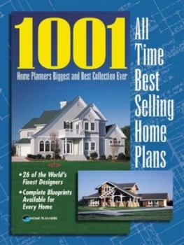 Image of 1001 All-Time Best-Selling Home Plans by Inc Home Planners Book