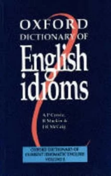 Image of Oxford Dictionary of English Idioms Paperback by A. P Cowie Paperback