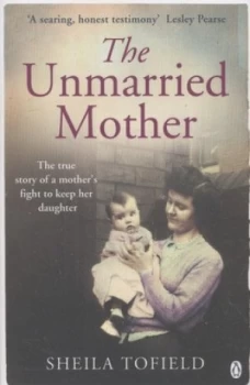 Image of The Unmarried Mother by Sheila Tofield Paperback
