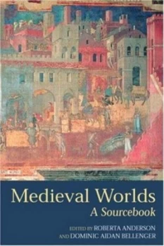 Image of Medieval Worlds by Roberta Anderson Paperback