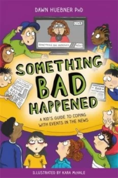 Image of Something bad happened by Dawn Huebner