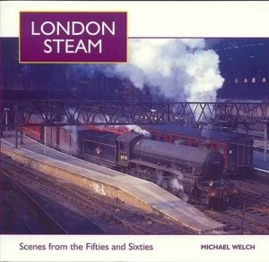 Image of London Steam by Michael Welch Book