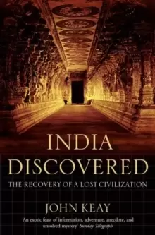 Image of India Discovered : The Recovery of a Lost Civilization