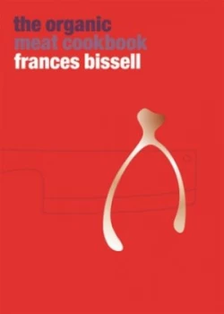 Image of The Organic Meat Cookbook by Francis Bissell Book