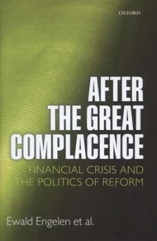 Image of After the Great Complacence by Ewald Engelen Hardback