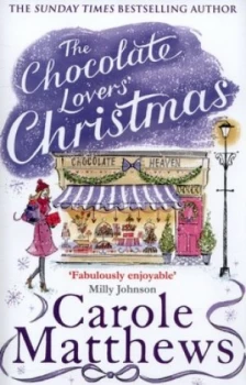 Image of The Chocolate Lovers Christmas by Carole Matthews Hardback