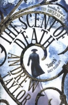 Image of The Scent of Death by Andrew Taylor Paperback