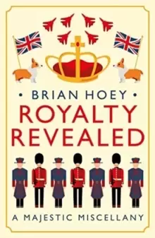 Image of Royalty Revealed : A Majestic Miscellany