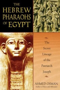 Image of The Hebrew Pharaohs of Egypt by Ahmed Osman Paperback