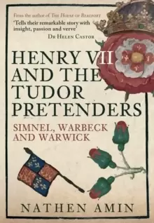 Image of Henry VII and the Tudor Pretenders : Simnel, Warbeck, and Warwick