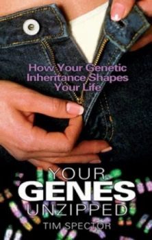 Image of Your Genes Unzipped by Tim Spector Paperback