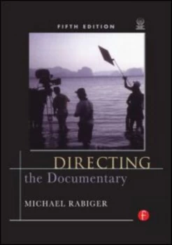 Image of Directing the Documentary by Michael Rabiger Book
