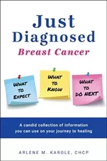 Image of Just Diagnosed : Breast Cancer What to Expect What to Know What to do next