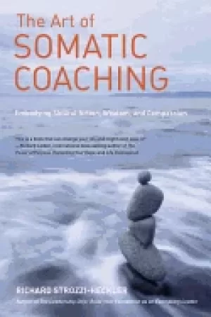 Image of art of somatic coaching embodying skillful action wisdom and compassion