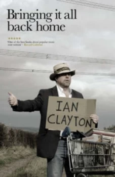 Image of Bringing It All Back Home by Ian Clayton Paperback