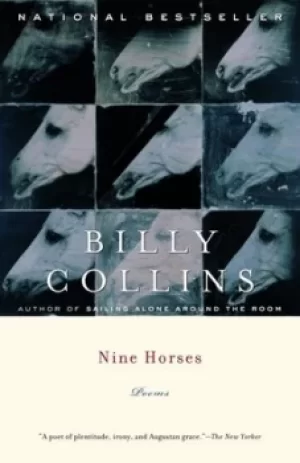 Image of Nine Horses by Billy Collins