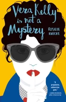 Image of Vera Kelly Is Not A Mystery