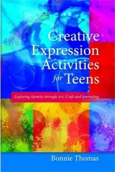 Image of Creative expression activities for teens - Bonnie Thomas - Paperback - Used