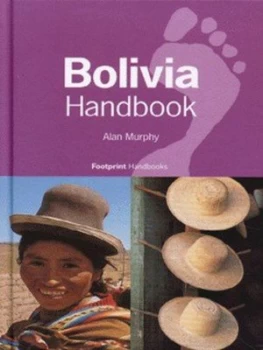 Image of Bolivia Handbook by Alan Murphy Hardback