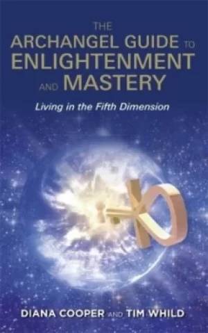 Image of The archangel guide to enlightenment and mastery by Diana Cooper