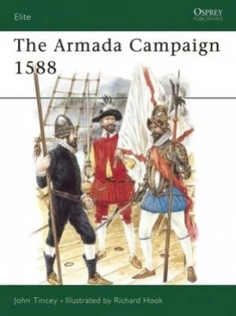 Image of The Armada Campaign 1588 by John Tincey Paperback