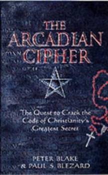 Image of The Arcadian Cipher by Peter Blake and Paul S Blezard Paperback