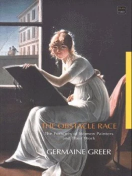 Image of The Obstacle Race by Germaine Greer Paperback