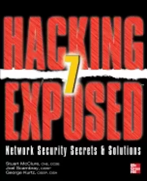 Image of hacking exposed 7 network security secrets and solutions