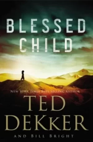 Image of Blessed Child by Ted Dekker