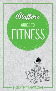 Image of Bluffer's Guide to Fitness