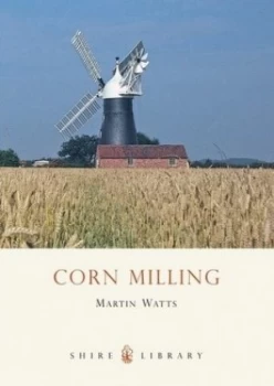Image of Corn Milling by Martin Watts Paperback