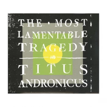 image of Titus Andronicus - The Most Lamentable Tragedy CD