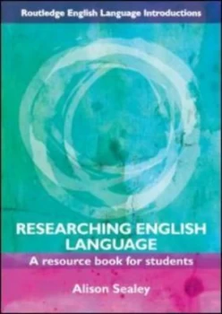 Image of Researching English Language by Alison Sealey Paperback