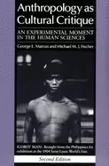 Image of anthropology as cultural critique an experimental moment in the human scien