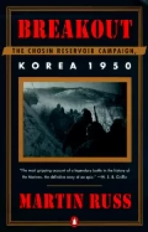 Image of breakout the chosin reservoir campaign korea 1950