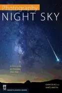 Image of photography night sky a field guide for shooting after dark