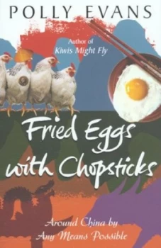 Image of Fried Eggs with Chopsticks by Polly Evans Paperback