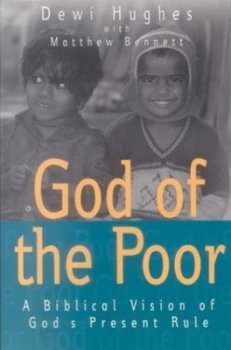 Image of God of the Poor by Dewi Arwel Hughes and Matthew Bennett Book