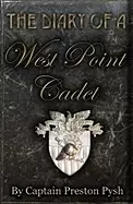 Image of diary of a west point cadet captivating and hilarious stories for developin