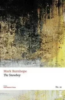 Image of The snowboy by Mark Burnhope