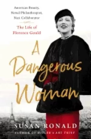 Image of dangerous woman american beauty noted philanthropist nazi collaborator the