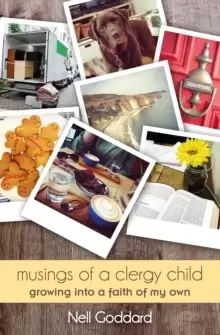 Image of Musings of a Clergy Child : Growing into a faith of my own
