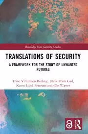 Image of Translations of Security A Framework for the Study of Unwanted Futures