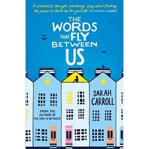 Image of The Words That Fly Between Us Paperback / softback 2019