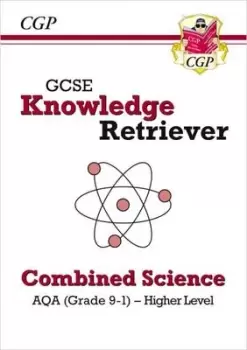Image of GCSE Combined Science AQA Knowledge Retriever - Higher - CGP Books - Paperback - Used