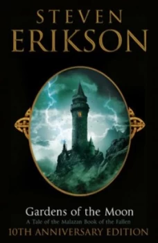 Image of Gardens of the Moon by Steven Erikson Hardback