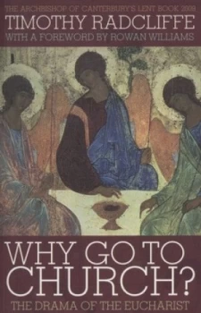 Image of Why Go to Church by Timothy Radcliffe Paperback