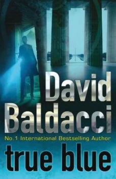 Image of True Blue by David Baldacci Hardback