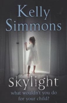 Image of Skylight by Kelly Simmons Paperback