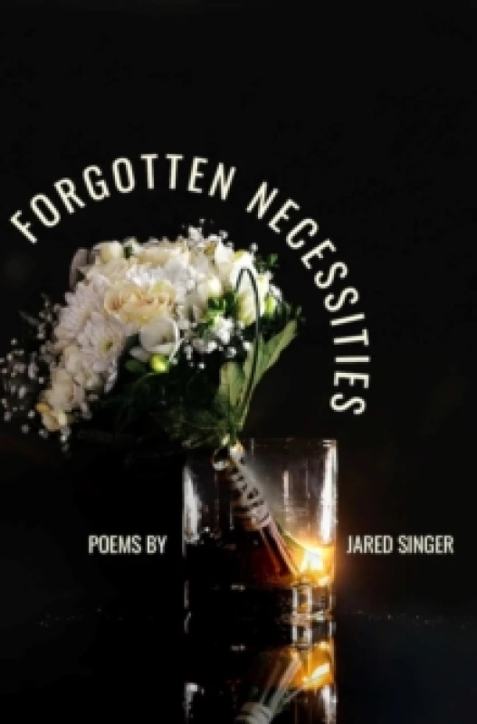 Image of Forgotten Necessities : Poems Paperback / softback